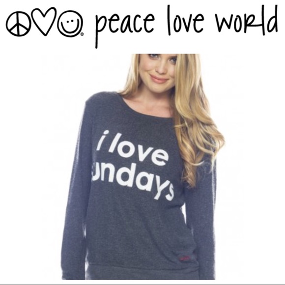 Peace Love World I Love Sundays Sweatshirt Peace Love World I Love Sundays Sweatshirt